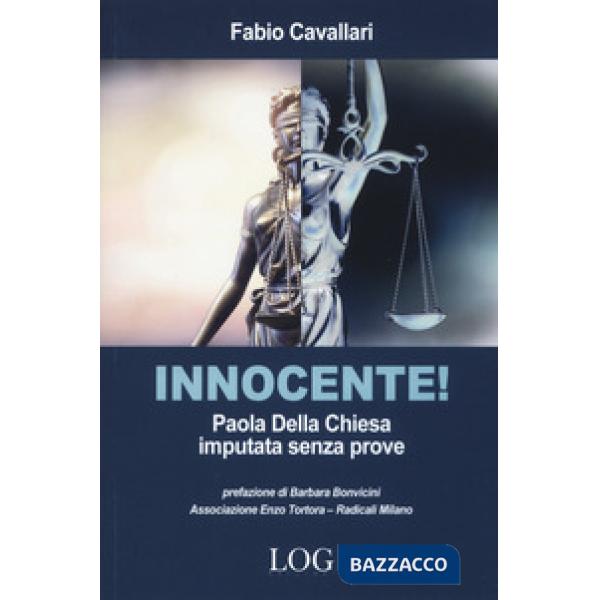 Innocente! Paola Della Chiesa imputata senza prove