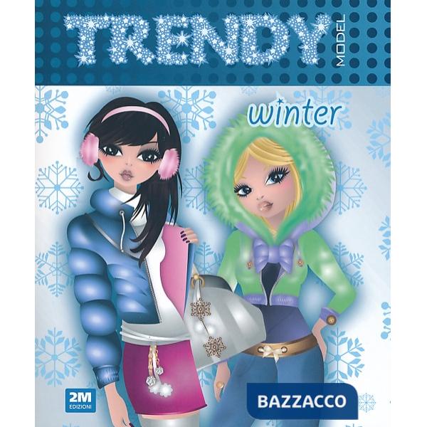 Trendy model winter. Ediz. illustrata. Con gadget