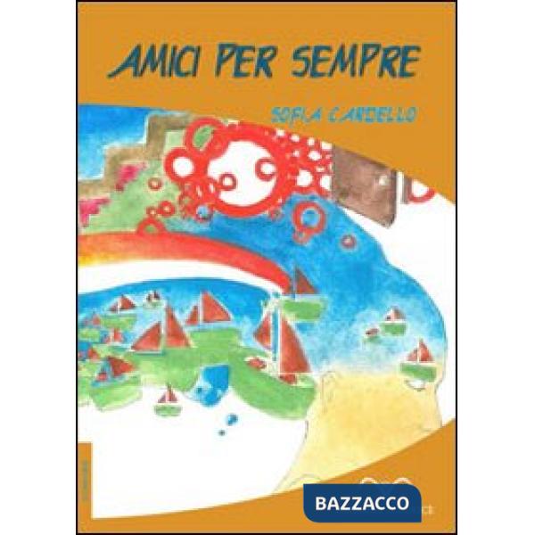 Amici per sempre