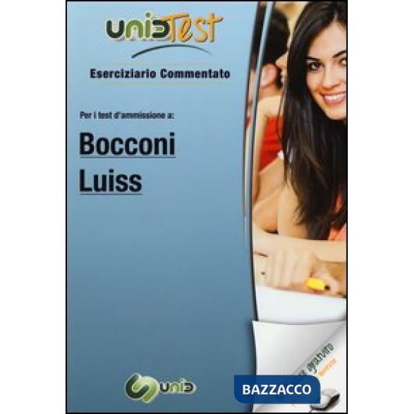 UnidTest 4. Eserciziario commentato per Bocconi e Luiss. Eserciziario commentato
