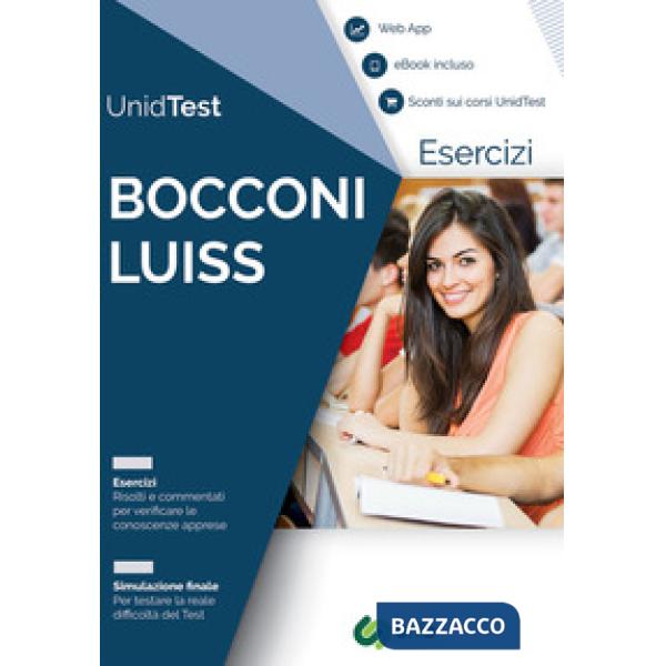 Eserciziario commentato per i test di ammissione a Bocconi e LUISS. Con ebook. Con Contenuto digitale per accesso online