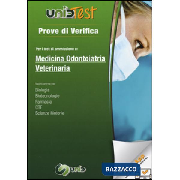 Prove di verifica per i test di ammissione a medicina, odontoiatria, veterinaria