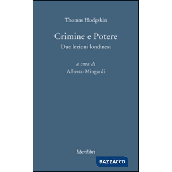 Crimine e potere. Due lezioni londinesi