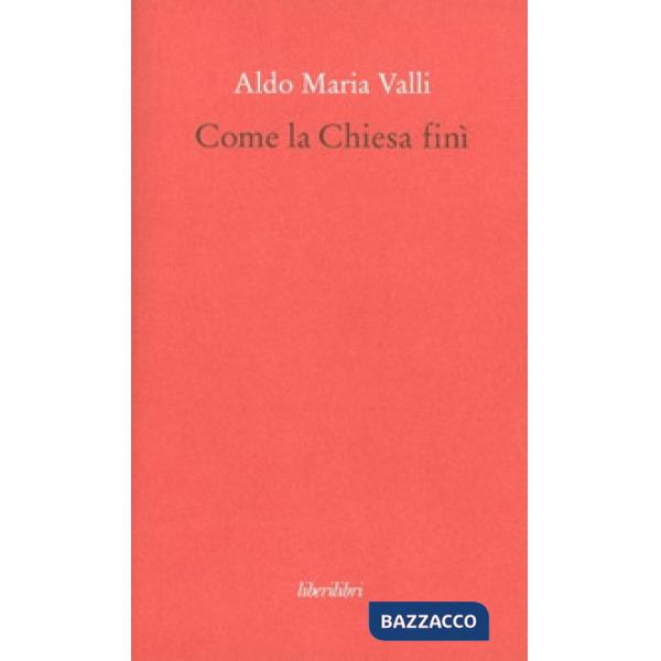 Come la Chiesa finì