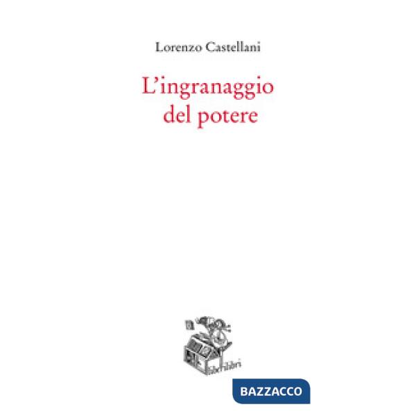 Ingranaggio del potere (L')