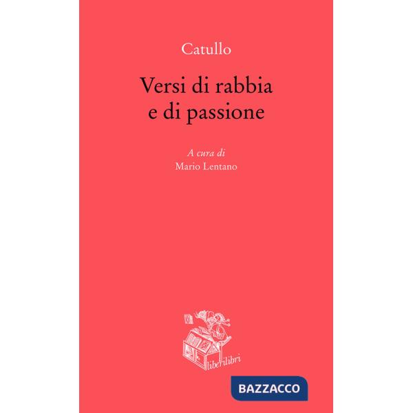 Versi di rabbia e di passione. Testo originale a fronte