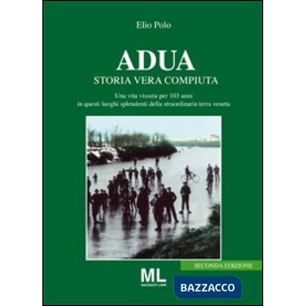 Adua. Storia vera compiuta