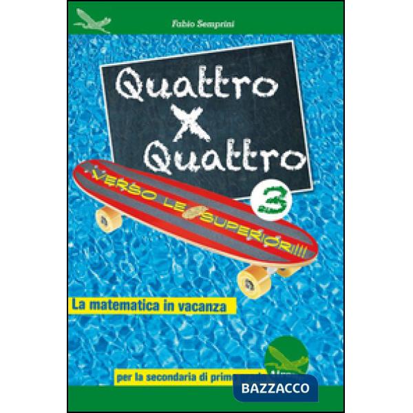 QUATTRO PER QUATTRO 3