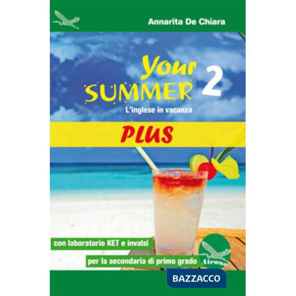 YOUR SUMMER PLUS 2 + CD AUDIO