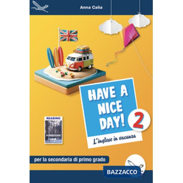 HAVE A NICE DAY! L'INGLESE IN VACANZA VOL. 2
