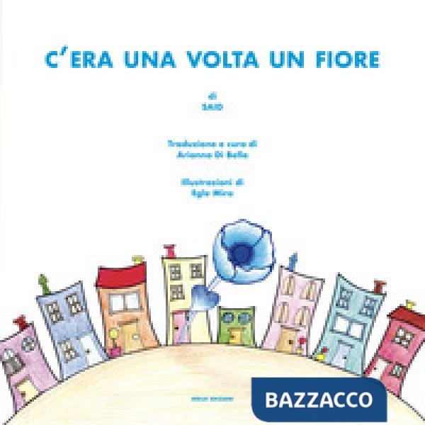 C'era una volta un fiore