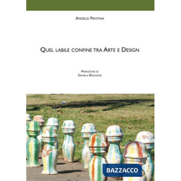 Quel labile confine tra arte e design