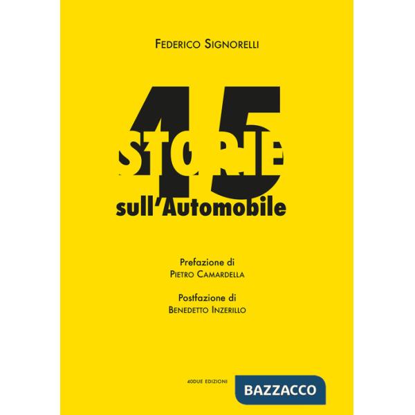 45 storie sull'automobile