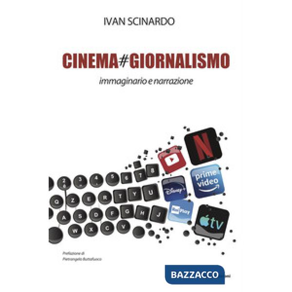 Cinemagiornalismo. Immaginario e narrazione