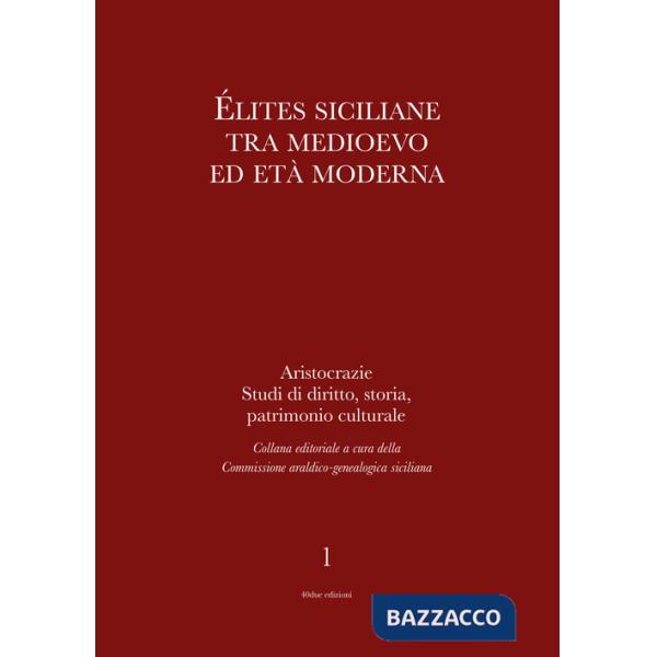 Élites siciliane tra Medioevo ed Età Moderna