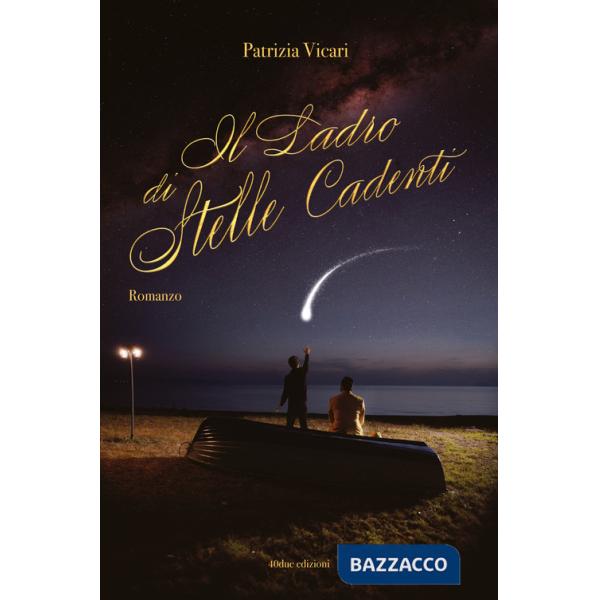 Ladro di stelle cadenti (Il)