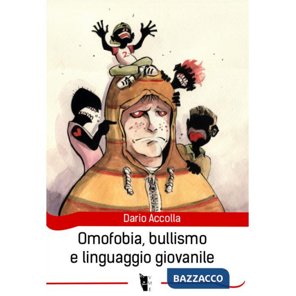 Omofobia, bullismo e linguaggio giovanile