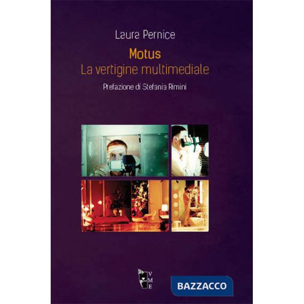 Motus. La vertigine multimediale