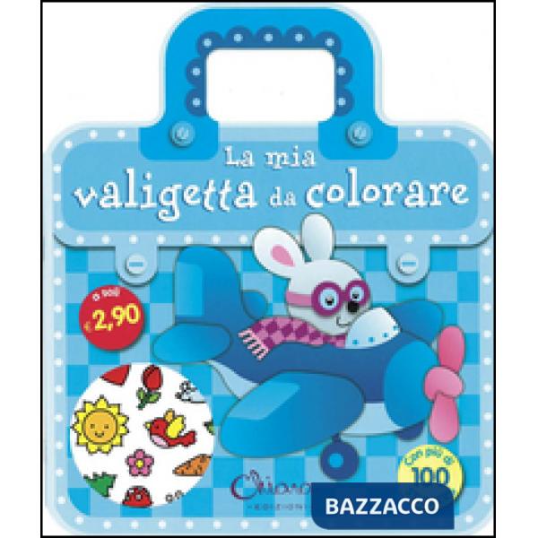 Mia valigetta da colorare. Con adesivi. Ediz. illustrata (La)