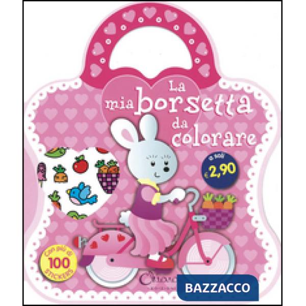 Mia borsetta da colorare. Con adesivi. Ediz. illustrata (La)