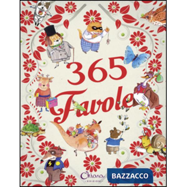 365 favole. Ediz. illustrata