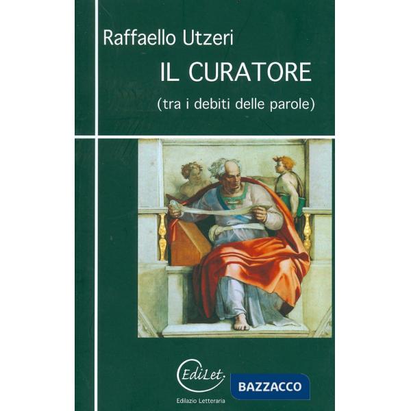 Curatore (tra i debiti delle parole) (Il)
