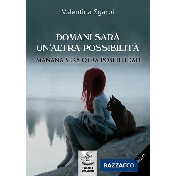 Domani sarà un'altra possibilità-Mañana será otra posibilidad
