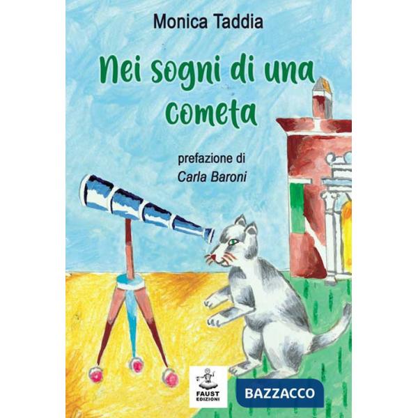 Nei sogni di una cometa