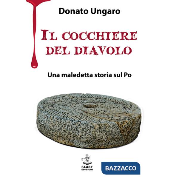 Cocchiere del diavolo. Una maledetta storia sul Po (Il)