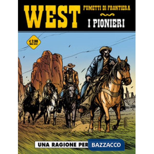 Ragione per uccidere. I pionieri (Una). Vol. 2