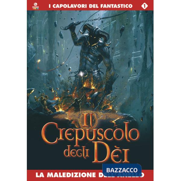 Maledizione dell'anello. Il crepuscolo degli dei (La). Vol. 1
