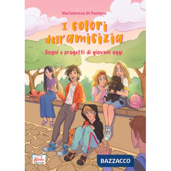 COLORI DELL'AMICIZIA (I)