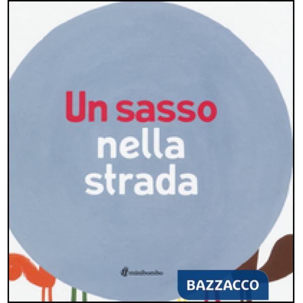 Sasso nella strada (Un)