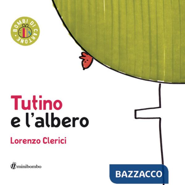 Tutino e l'albero. Ediz. a colori