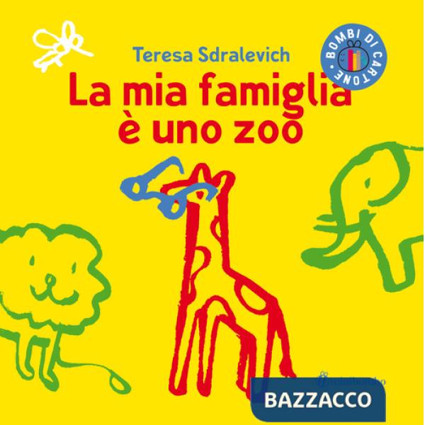 Mia famiglia è uno zoo (La)
