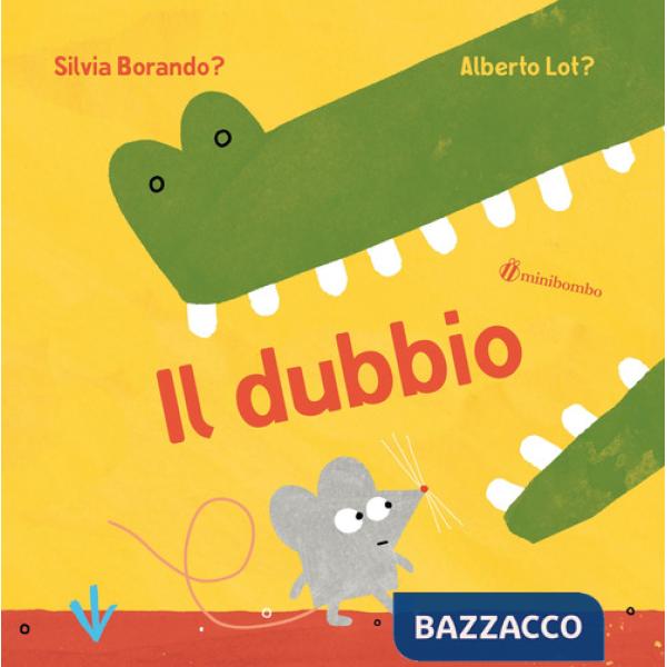 Dubbio. Ediz. a colori (Il)