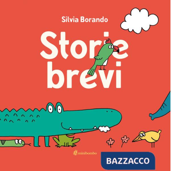 Storie brevi. Ediz. illustrata