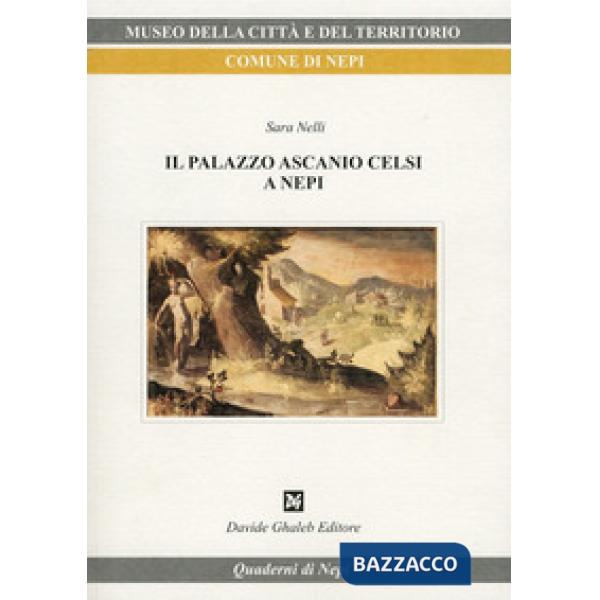 Palazzo Ascanio Celsi a Nepi (Il)