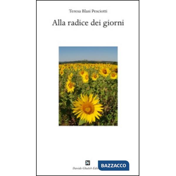 Alla radice dei giorni