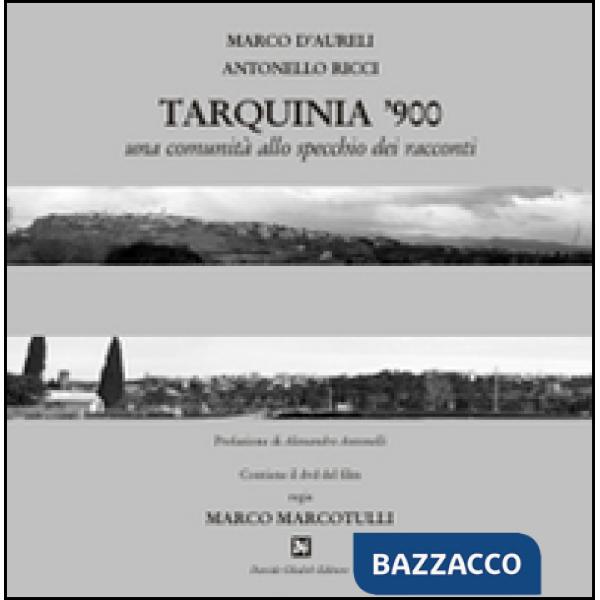 Tarquinia '900. Con DVD