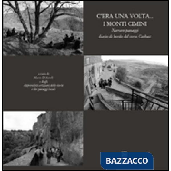 C'era una volta... I monti Cimini