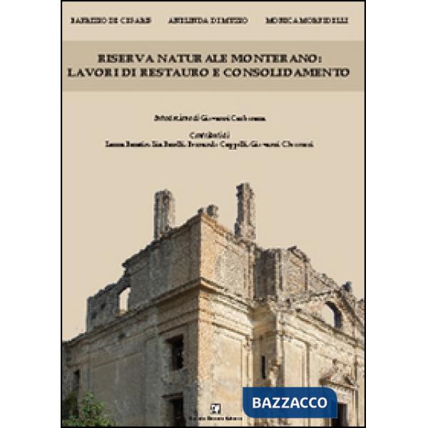 Riserva naturale Monterano. Lavori di restauro e consolidamento