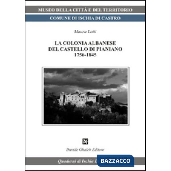 Colonia albanese del castello di Pianiano (La)