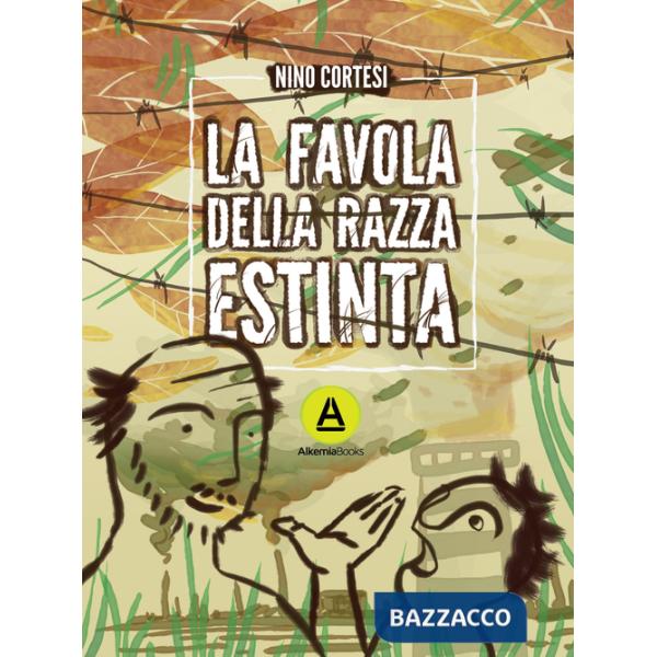 Favola della razza estinta (La)
