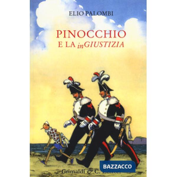 Pinocchio e la ingiustizia