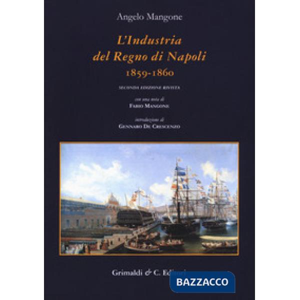 Industria del Regno di Napoli (1859-1860) (L')