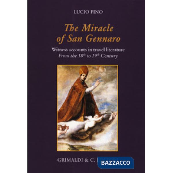 Miracle of san Gennaro. Witness accounts in travel literature from the 18th to 1