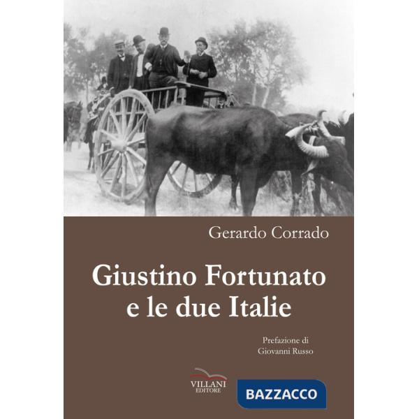 Giustino Fortunato e le due Italie