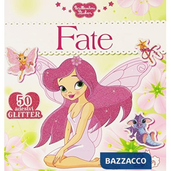 Fate. Con adesivi. Ediz. illustrata