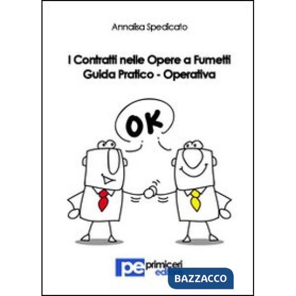 Contratti nelle opere a fumetti. Guida pratico-operativa (I)